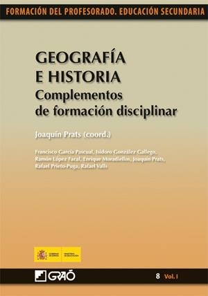 GEOGRAFIA E HISTORIA COMPLEMENTOS DE FORMACION DISCIPLINAR | 9788499800912 | PRATS, JOAQUIN | Galatea Llibres | Librería online de Reus, Tarragona | Comprar libros en catalán y castellano online