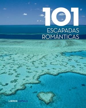101 ESCAPADAS ROMÁNTICAS | 9788448069551 | AA. VV. | Galatea Llibres | Llibreria online de Reus, Tarragona | Comprar llibres en català i castellà online