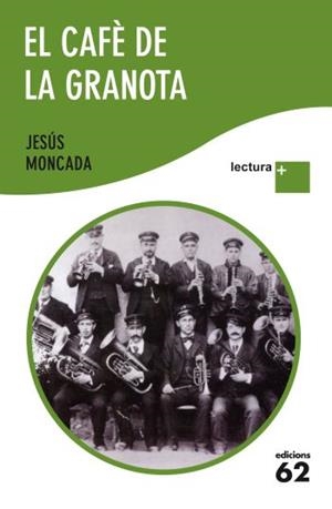 CAFÈ DE LA GRANOTA LECTURA PLUS | 9788429768435 | MONCADA, JESUS | Galatea Llibres | Llibreria online de Reus, Tarragona | Comprar llibres en català i castellà online