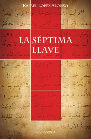 SEPTIMA LLAVE, LA | 9788415306658 | LOPEZ ALONSO, RAFAEL | Galatea Llibres | Librería online de Reus, Tarragona | Comprar libros en catalán y castellano online