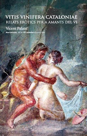 VITIS VINIFERA CATALONIAE | 9788415221203 | PALATSÍ ARMERO, VICENT | Galatea Llibres | Llibreria online de Reus, Tarragona | Comprar llibres en català i castellà online