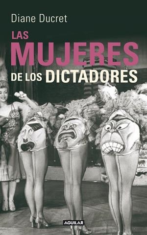 MUJERES DE LOS DICTADORES, LAS | 9788403102125 | DUCRET, DIANE | Galatea Llibres | Librería online de Reus, Tarragona | Comprar libros en catalán y castellano online