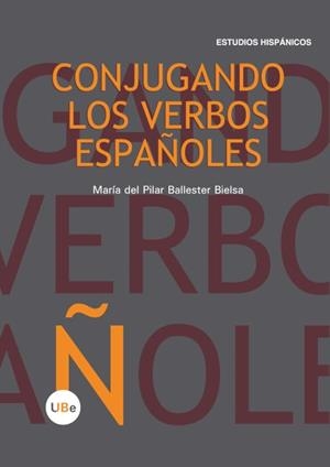 CONJUGANDO LOS VERBOS ESPA¥OLES | 9788447535279 | BALLESTER BIELSA, M¦ DEL PILAR | Galatea Llibres | Llibreria online de Reus, Tarragona | Comprar llibres en català i castellà online