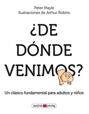 DE DÓNDE VENIMOS? | 9788415120421 | ROBINS, ARTHUR - PETER MAYLE | Galatea Llibres | Llibreria online de Reus, Tarragona | Comprar llibres en català i castellà online