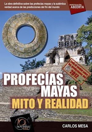 PROFECIAS MAYAS, MITO Y REALIDAD | 9788499670409 | MESA,CARLOS | Galatea Llibres | Llibreria online de Reus, Tarragona | Comprar llibres en català i castellà online