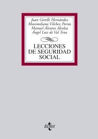 LECCIONES DE SEGURIDAD SOCIAL | 9788430953318 | GORELLI HERNÁNDEZ, JUAN/VÍLCHEZ PORRAS, MAXIMILIANO/ÁLVAREZ ALCOLEA, MANUEL/VAL TENA, ÁNGEL LUIS DEL | Galatea Llibres | Llibreria online de Reus, Tarragona | Comprar llibres en català i castellà online
