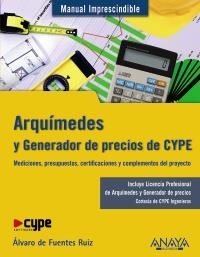 ARQUÍMEDES Y GENERADOR DE PRECIOS CYPE | 9788441529953 | DE FUENTES RUIZ, ÁLVARO | Galatea Llibres | Librería online de Reus, Tarragona | Comprar libros en catalán y castellano online