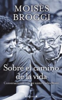 SOBRE EL CAMINO DE LA VIDA | 9788466649803 | BROGGI, MOISES /BRASO | Galatea Llibres | Librería online de Reus, Tarragona | Comprar libros en catalán y castellano online