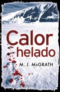 CALOR HELADO | 9788466647380 | PUERTO, MARÍA ANTONIA | Galatea Llibres | Librería online de Reus, Tarragona | Comprar libros en catalán y castellano online
