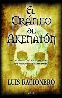 CRANEO DE AKHENATON, EL | 9788498725582 | RACIONERO, LUIS | Galatea Llibres | Librería online de Reus, Tarragona | Comprar libros en catalán y castellano online