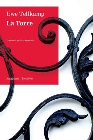 TORRE, LA | 9788497877206 | TELLKAMP, UWE | Galatea Llibres | Librería online de Reus, Tarragona | Comprar libros en catalán y castellano online