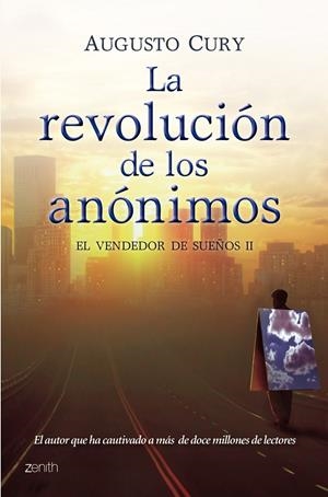 REVOLUCIÓN DE LOS ANÓNIMOS, LA | 9788408102731 | CURY, AUGUSTO | Galatea Llibres | Librería online de Reus, Tarragona | Comprar libros en catalán y castellano online