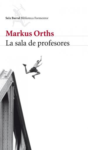 SALA DE PROFESORES, LA | 9788432209376 | ORTHS, MARKUS | Galatea Llibres | Librería online de Reus, Tarragona | Comprar libros en catalán y castellano online