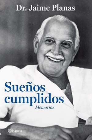 SUEÑOS CUMPLIDOS | 9788408107583 | PLANAS, JAIME | Galatea Llibres | Llibreria online de Reus, Tarragona | Comprar llibres en català i castellà online