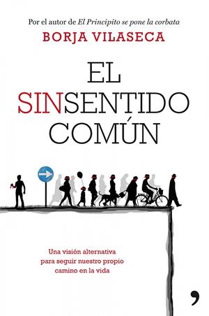 SINSENTIDO COMÚN, EL | 9788499980058 | VILASECA, BORJA | Galatea Llibres | Llibreria online de Reus, Tarragona | Comprar llibres en català i castellà online