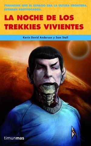NOCHE DE LOS TREKKIES VIVIENTES | 9788448040345 | STALL, SAM/KEVIN DAVID ANDERSON | Galatea Llibres | Librería online de Reus, Tarragona | Comprar libros en catalán y castellano online
