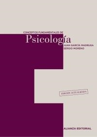 CONCEPTOS FUNDAMENTALES DE PSICOLOGÍA | 9788420654836 | GARCÍA MADRUGA, JUAN ANTONIO/MORENO RÍOS, SERGIO | Galatea Llibres | Librería online de Reus, Tarragona | Comprar libros en catalán y castellano online