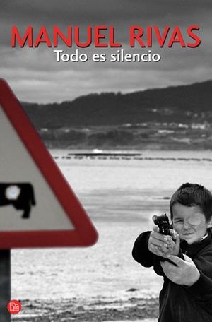 TODO ES SILENCIO | 9788466319249 | RIVAS, MANUEL | Galatea Llibres | Llibreria online de Reus, Tarragona | Comprar llibres en català i castellà online