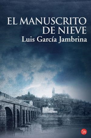 MANUSCRITO DE NIEVE, EL | 9788466319454 | GARCÍA JAMBRINA, LUIS | Galatea Llibres | Librería online de Reus, Tarragona | Comprar libros en catalán y castellano online