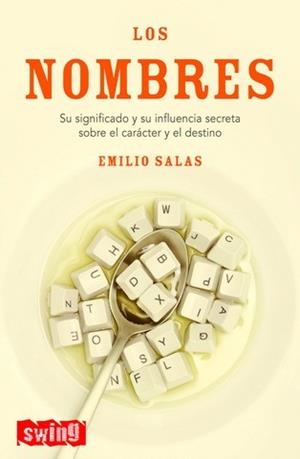 NOMBRES, LOS | 9788496746145 | SALAS, EMILIO | Galatea Llibres | Llibreria online de Reus, Tarragona | Comprar llibres en català i castellà online