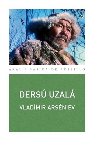 DERSÚ UZALÁ | 9788446030973 | ARSENIEV, VLADIMIR KLAVDIEVICH | Galatea Llibres | Librería online de Reus, Tarragona | Comprar libros en catalán y castellano online