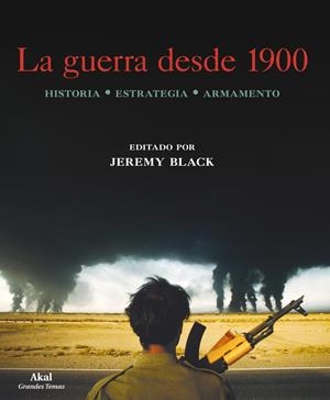 GUERRA DESDE 1900, LA | 9788446034186 | BEVIA, HERMINIA : BLACK, JEREMY | Galatea Llibres | Llibreria online de Reus, Tarragona | Comprar llibres en català i castellà online