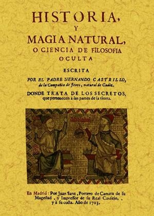 HISTORIA Y MAGIA NATURAL O CIENCIA DE FILOSOFIA OCULTA | 9788497618991 | CASTRILLO, HERNANDO | Galatea Llibres | Llibreria online de Reus, Tarragona | Comprar llibres en català i castellà online