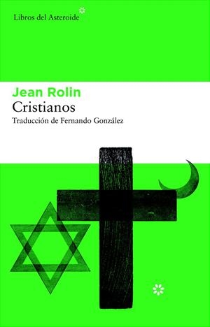 CRISTIANOS | 9788492663460 | ROLIN, JEAN | Galatea Llibres | Llibreria online de Reus, Tarragona | Comprar llibres en català i castellà online