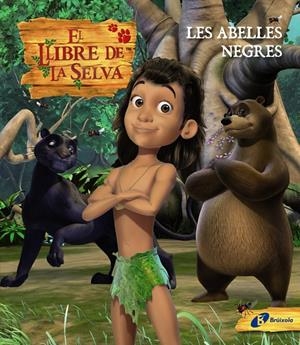 LLIBRE DE LA SELVA, EL. LES ABELLES NEGRES | 9788499061344 | VV. AA. | Galatea Llibres | Librería online de Reus, Tarragona | Comprar libros en catalán y castellano online