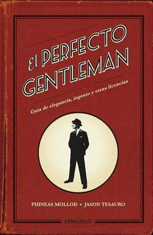 EL PERFECTO GENTLEMAN | 9788499892054 | MOLLOD, PHINEAS / TESAURO, JASON | Galatea Llibres | Llibreria online de Reus, Tarragona | Comprar llibres en català i castellà online