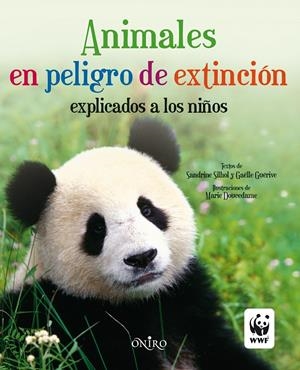 ANIMALES EN PELIGRO DE EXTINCIÓN EXPLICADOS A LOS NIÑOS | 9788497545143 | SILHOL, SANDRINE/GAËLLE GUÉRIVE | Galatea Llibres | Librería online de Reus, Tarragona | Comprar libros en catalán y castellano online