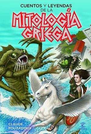 CUENTOS Y LEYENDAS DE LA MITOLOGÍA GRIEGA | 9788467037197 | POUZADOUX | Galatea Llibres | Librería online de Reus, Tarragona | Comprar libros en catalán y castellano online