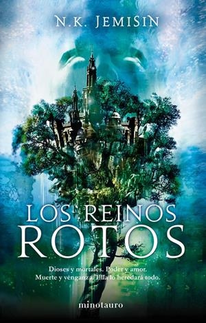 REINOS ROTOS, LOS | 9788445078457 | JEMISIN, N.K. | Galatea Llibres | Librería online de Reus, Tarragona | Comprar libros en catalán y castellano online