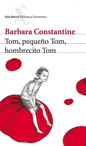TOM, PEQUEÑO TOM, HOMBRECITO TOM | 9788432209383 | CONSTANTINE, BARBARA | Galatea Llibres | Llibreria online de Reus, Tarragona | Comprar llibres en català i castellà online