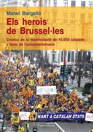 HEROIS DE BRUSSEL·LES, ELS | 9788499751443 | BARGALLÓ ALABART, MANEL | Galatea Llibres | Llibreria online de Reus, Tarragona | Comprar llibres en català i castellà online