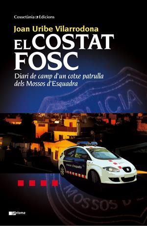 COSTAT FOSC | 9788497918992 | URIBE VILARRODONA, JOAN | Galatea Llibres | Llibreria online de Reus, Tarragona | Comprar llibres en català i castellà online