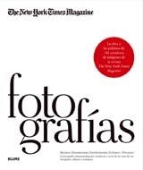 FOTOGRAFÍAS. THE NEW YORK TIMES MAGAZINE | 9788498015751 | RYAN, KATHY/MARZORATI, GERALD | Galatea Llibres | Librería online de Reus, Tarragona | Comprar libros en catalán y castellano online