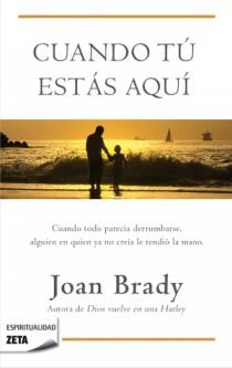 CUANDO TU ESTAS AQUI | 9788498724912 | BRADY, JOAN | Galatea Llibres | Librería online de Reus, Tarragona | Comprar libros en catalán y castellano online