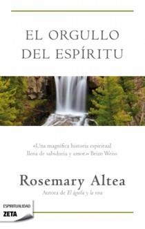 ORGULLO DEL ESPIRITU, EL | 9788498725605 | ALTEA, ROSEMARY | Galatea Llibres | Librería online de Reus, Tarragona | Comprar libros en catalán y castellano online