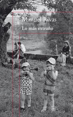 MAS EXTRAÑO, LO | 9788420407821 | RIVAS, MANUEL | Galatea Llibres | Librería online de Reus, Tarragona | Comprar libros en catalán y castellano online