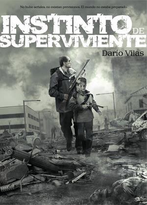 INSTINTO DE SUPERVIVIENTE | 9788415296072 | VILAS, DARIO | Galatea Llibres | Librería online de Reus, Tarragona | Comprar libros en catalán y castellano online