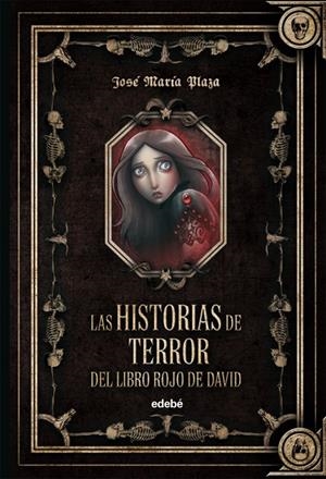 HISTORIAS DE TERROR DEL LIBRO ROJO DE DAVID (ESPECIAL) | 9788468302980 | PLAZA, JOSÉ MARÍA | Galatea Llibres | Llibreria online de Reus, Tarragona | Comprar llibres en català i castellà online