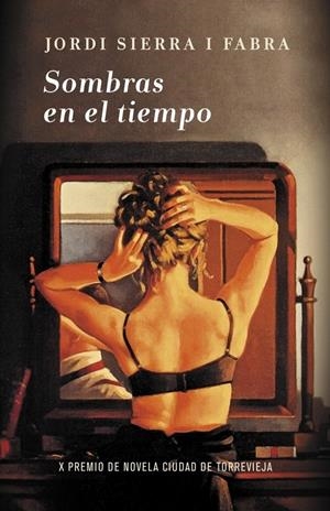 SOMBRAS EN EL TIEMPO | 9788401339998 | SIERRA I FABRA, JORDI | Galatea Llibres | Llibreria online de Reus, Tarragona | Comprar llibres en català i castellà online