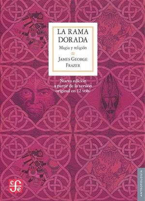 RAMA DORADA, LA | 9786071606464 | FRAZER, JAMES GEORGE | Galatea Llibres | Librería online de Reus, Tarragona | Comprar libros en catalán y castellano online