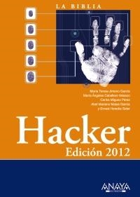 HACKER. EDICIÓN 2012 | 9788441530157 | JIMENO GARCÍA, MARÍA TERESA/CABALLERO VELASCO, MARÍA ÁNGELES/MÍGUEZ PÉREZ, CARLOS/MATAS GARCÍA, ABEL | Galatea Llibres | Llibreria online de Reus, Tarragona | Comprar llibres en català i castellà online