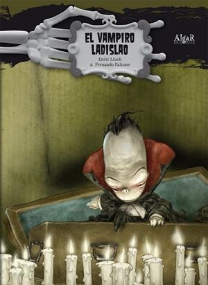 VAMPIRO LADISLAO, EL | 9788498453058 | LLUCH, ENRIC | Galatea Llibres | Llibreria online de Reus, Tarragona | Comprar llibres en català i castellà online