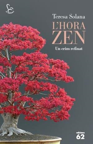 HORA ZEN, L' | 9788429768534 | SOLANA, TERESA | Galatea Llibres | Librería online de Reus, Tarragona | Comprar libros en catalán y castellano online