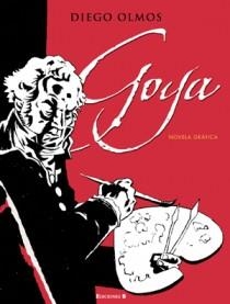 GOYA | 9788466647298 | OLMOS ALMIÑANA, DIEGO | Galatea Llibres | Llibreria online de Reus, Tarragona | Comprar llibres en català i castellà online