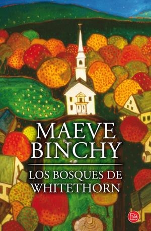 BOSQUES DE WHITETHORN, LOS | 9788466319799 | BINCHY, MAEVE | Galatea Llibres | Llibreria online de Reus, Tarragona | Comprar llibres en català i castellà online
