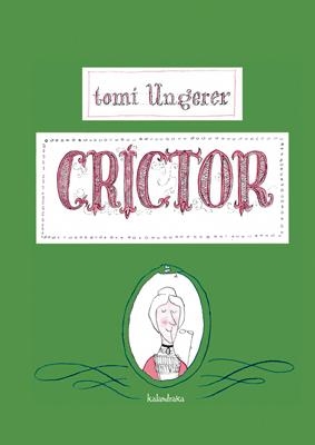 CRÍCTOR | 9788492608423 | UNGERER, TOMI | Galatea Llibres | Llibreria online de Reus, Tarragona | Comprar llibres en català i castellà online